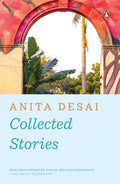 Collected Stories by Anita Desai