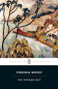 The Voyage Out Penguin Classics