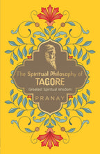 The Spiritual Philosophy of Tagore BIBLIONEPAL
