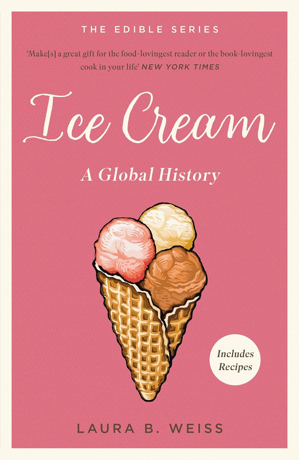 Ice Cream: A Global History MacMillan
