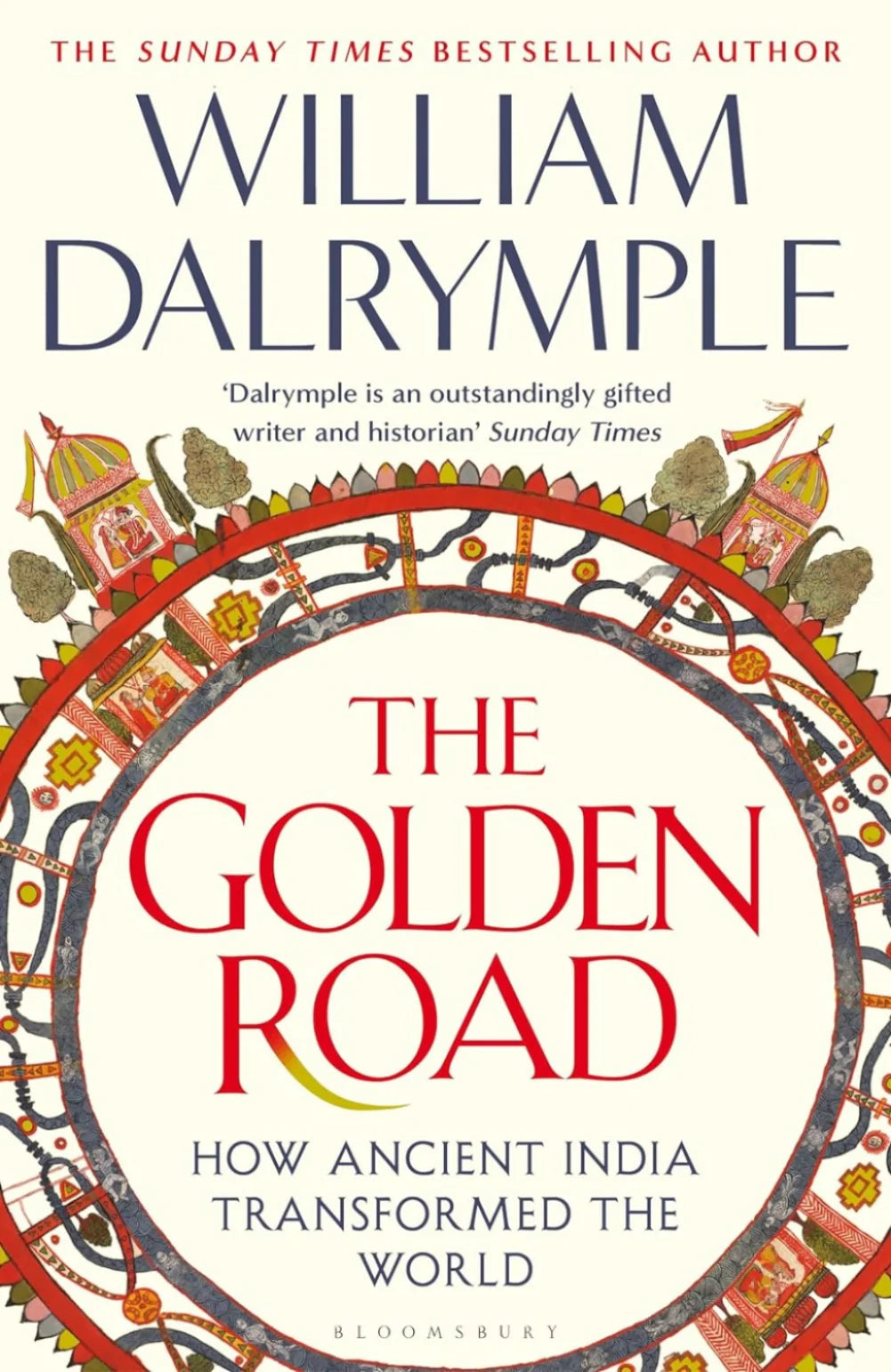 The Golden Road Bloomsbury Publishing