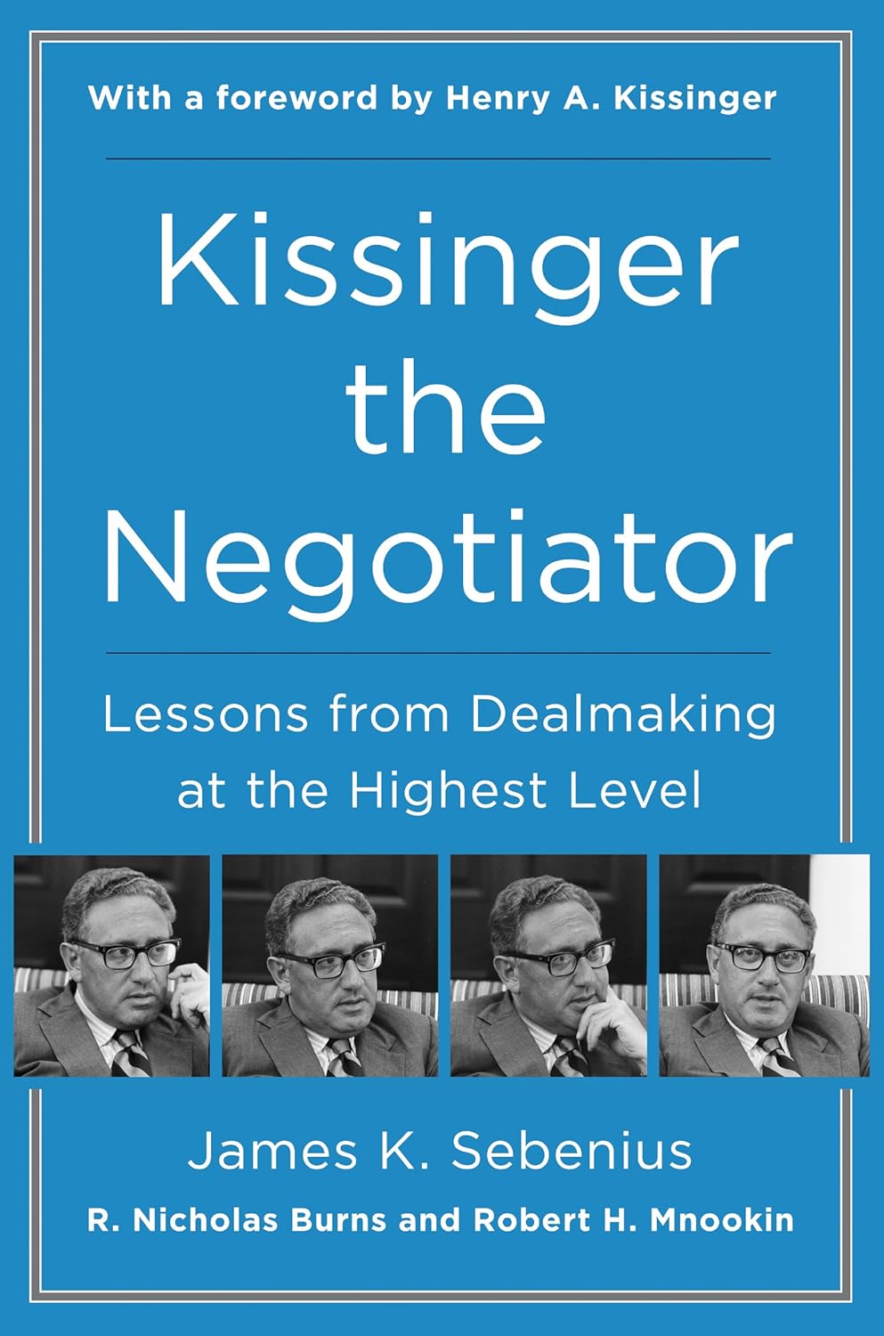 Kissinger the Negotiator Harper Collins