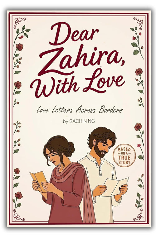 Dear Zahira, With Love by Sachin Ng
