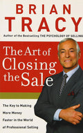 The Art of Closing the Sale Harper Collins