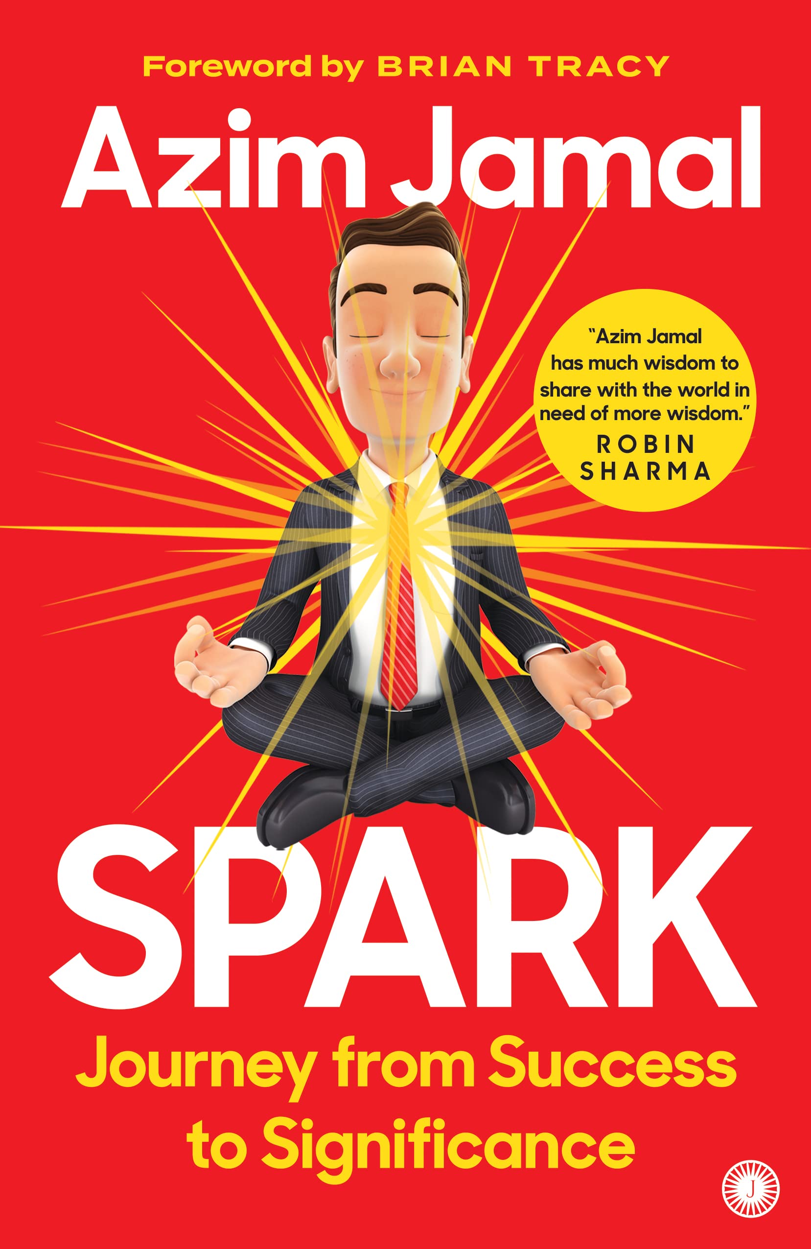 Spark: Journey from Success to Significance - 9789393559098 - Book Cover
