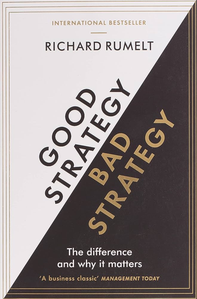Good Strategy/Bad Strategy Profile Books
