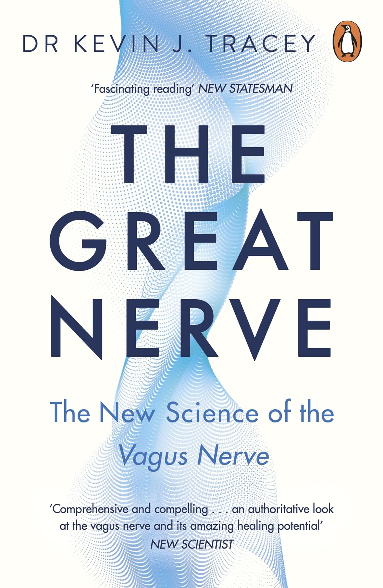 The Great Nerve by Kevin Tracey
