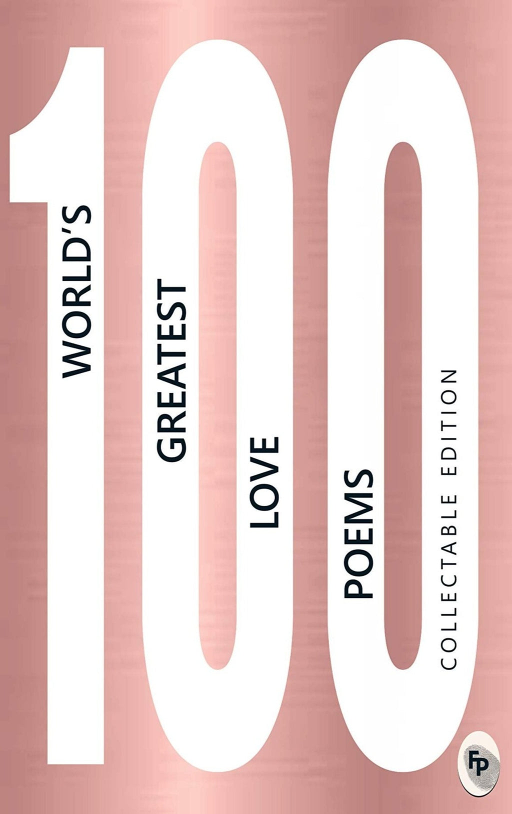 100 World’s Greatest Love Poems Fingerprint Publishing