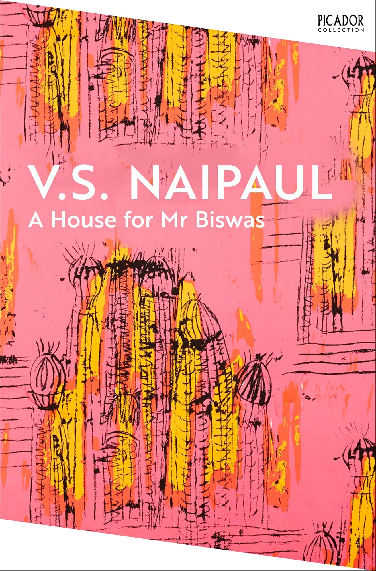 A House for Mr Biswas by V.S. Naipaul