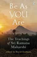 Be As You Are by Ramana Maharshi, Sri Ramana Maharshi