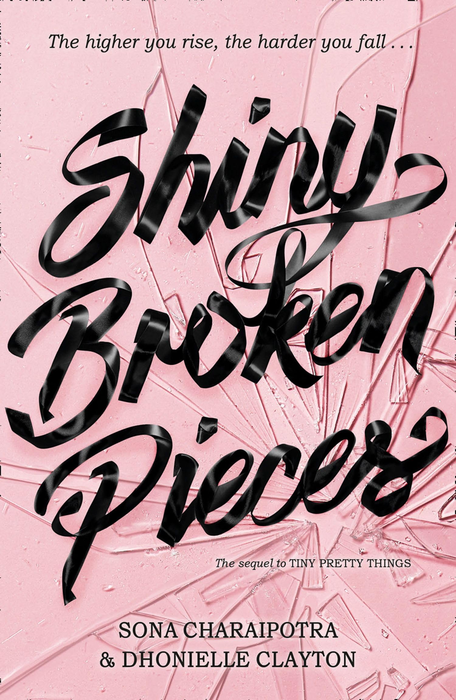 Shiny Broken Pieces (Tiny Pretty Things #2) - 9780008392819 - Book Cover