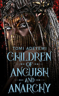 Children of Anguish and Anarchy Pan MacMillan