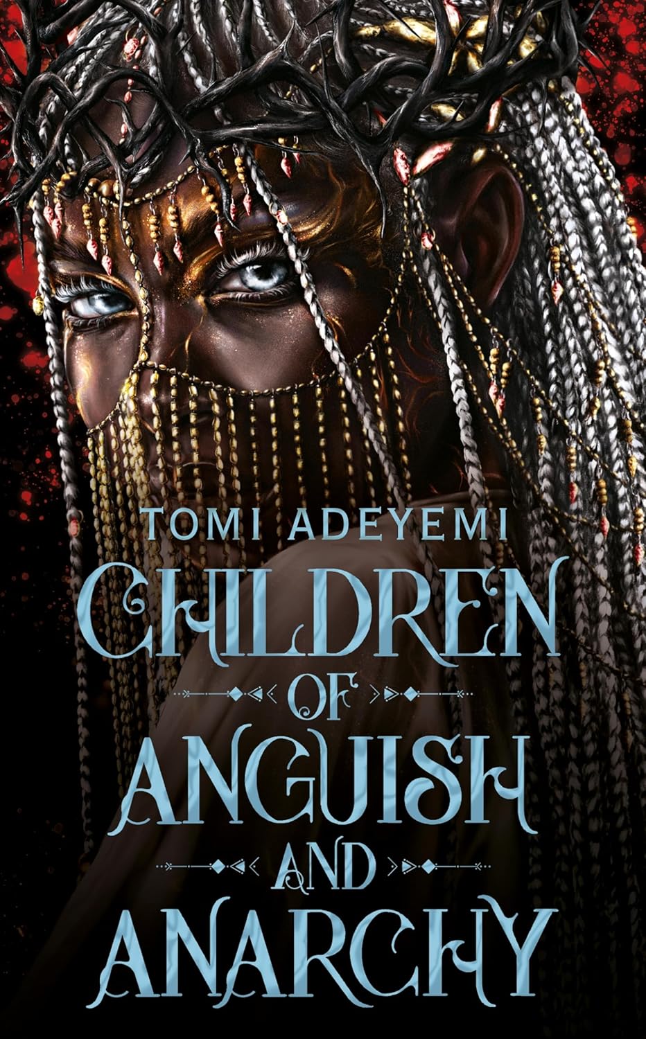 Children of Anguish and Anarchy Pan MacMillan