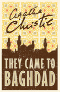 They Came To Baghdad Harper Collins