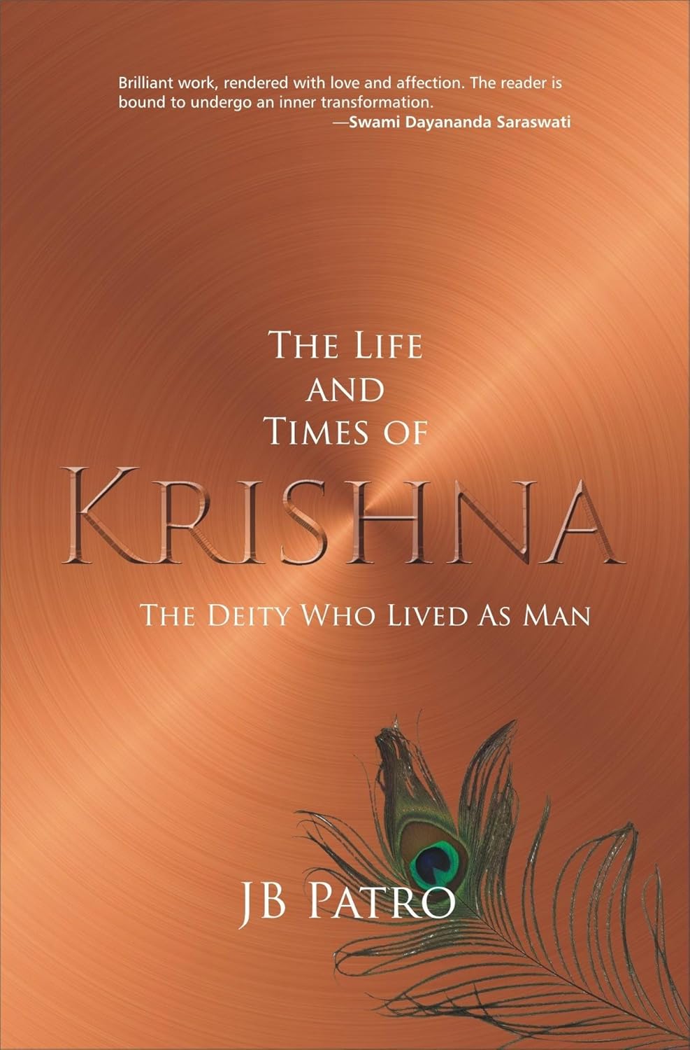 The Life and Times of Krishna Wisdom Publication