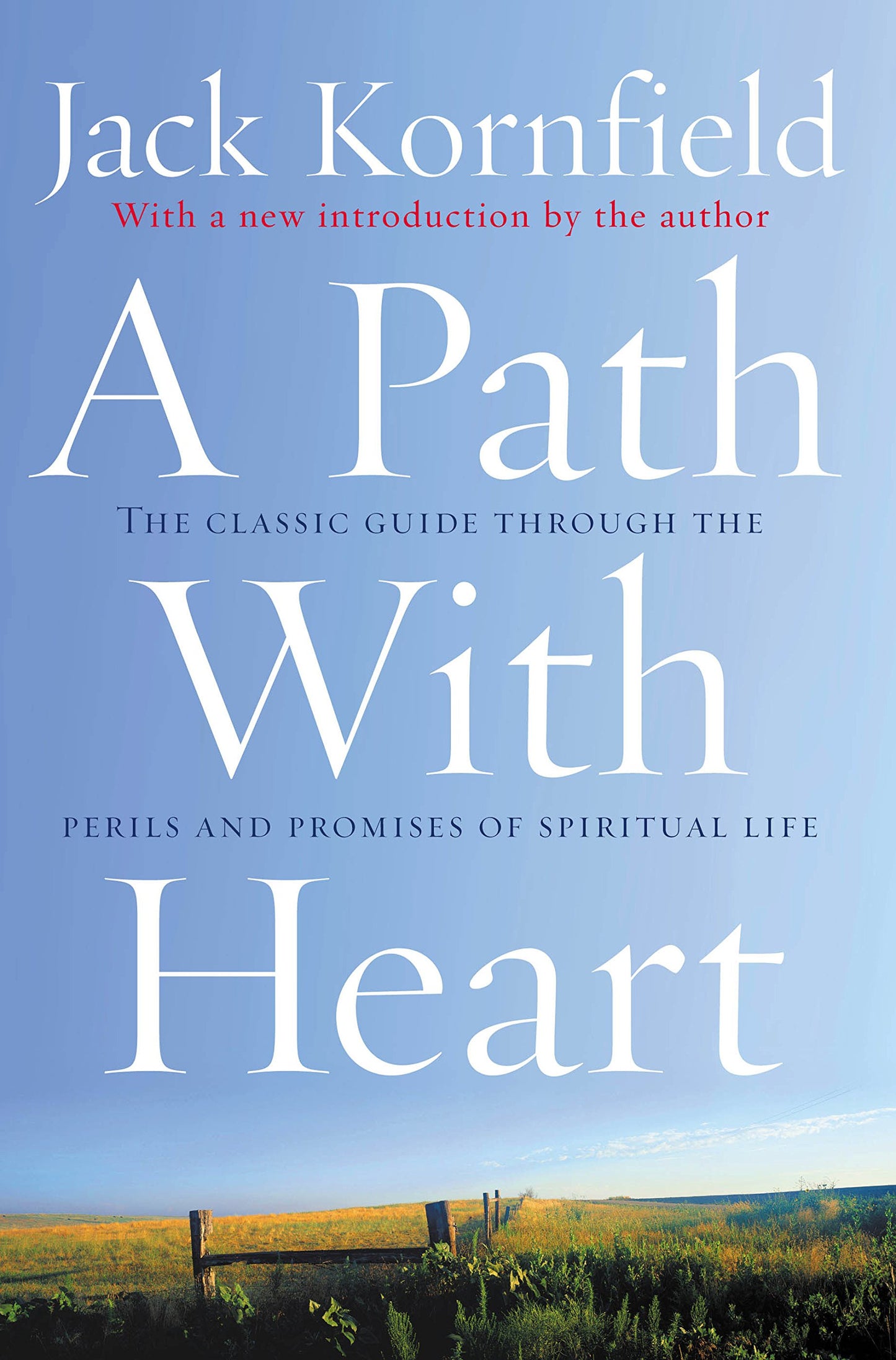 The Path With Heart