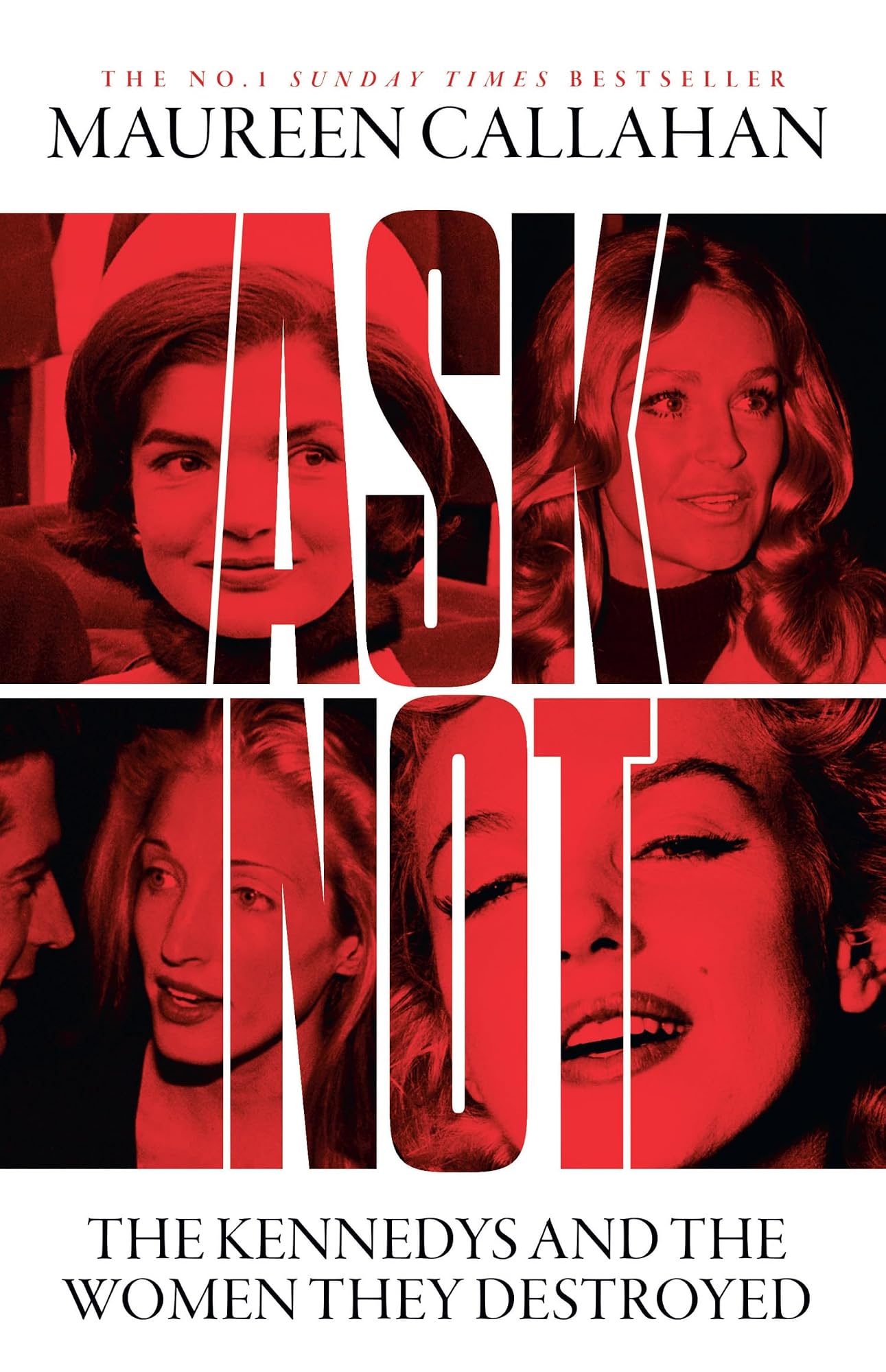 Ask Not by Maureen Callahan