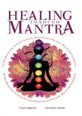 Healing Through Mantra Teenage Publication
