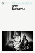Bad Behaviour Penguin Classics