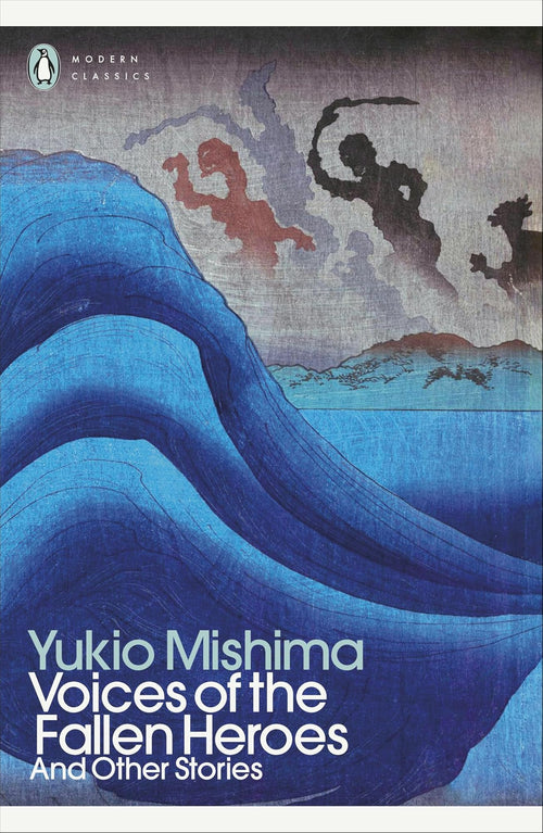 Voices of the Fallen Heroes by Yukio Mishima