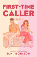 First Time Caller by B.K. Borison