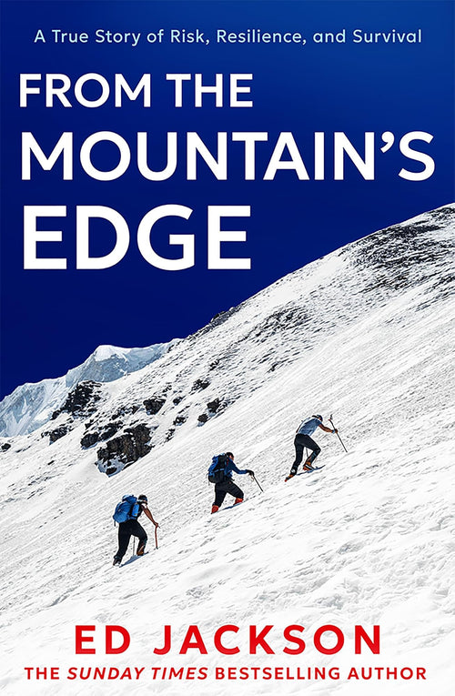 From The Mountain's Edge by Ed Jackson