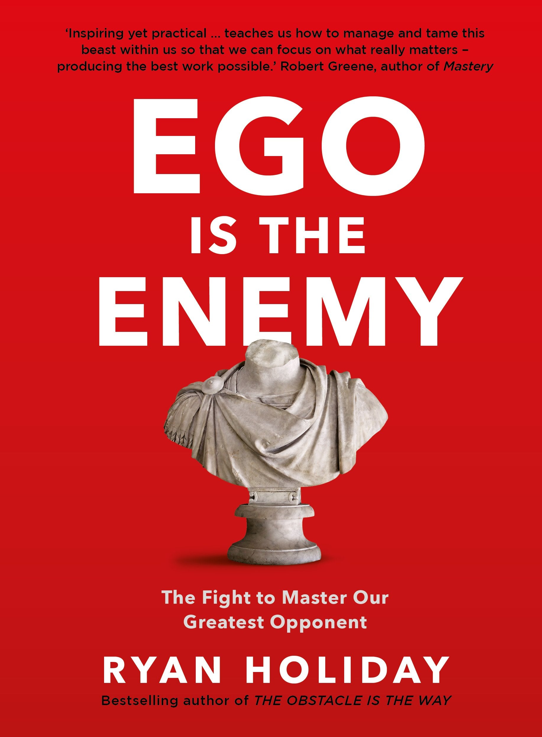 Ego is the Enemy Profile Books