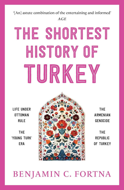 Shortest History of Turkey