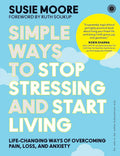 Simple Ways to Stop Stressing and Start Living BIBLIONEPAL