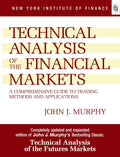 Technical Analysis of the Financial Markets Prentice Hall Press