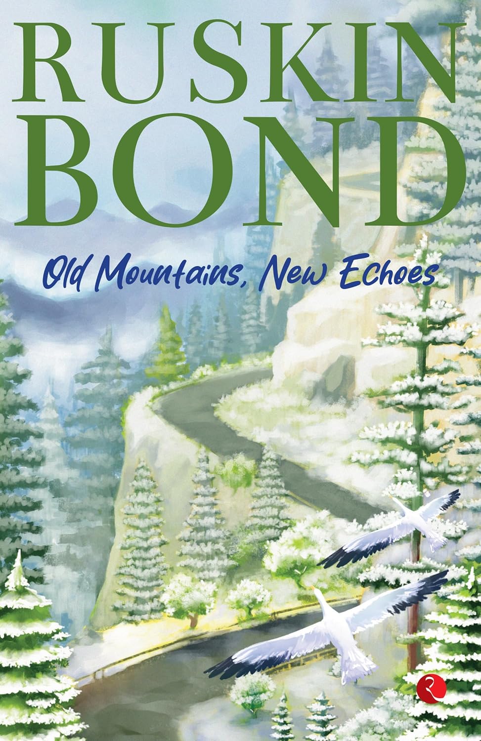 Old Mountains, New Echoes Rupa Publications