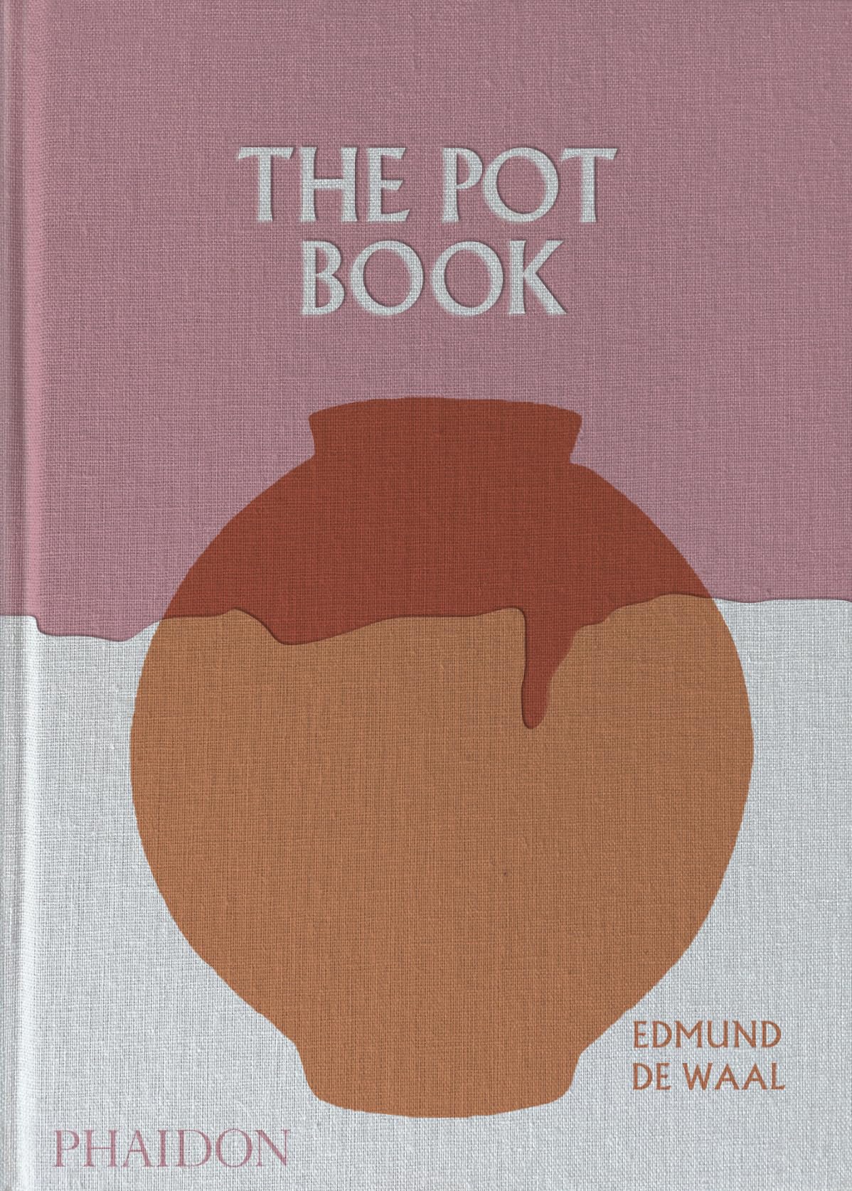 The Pot Book by Edmund de Waal