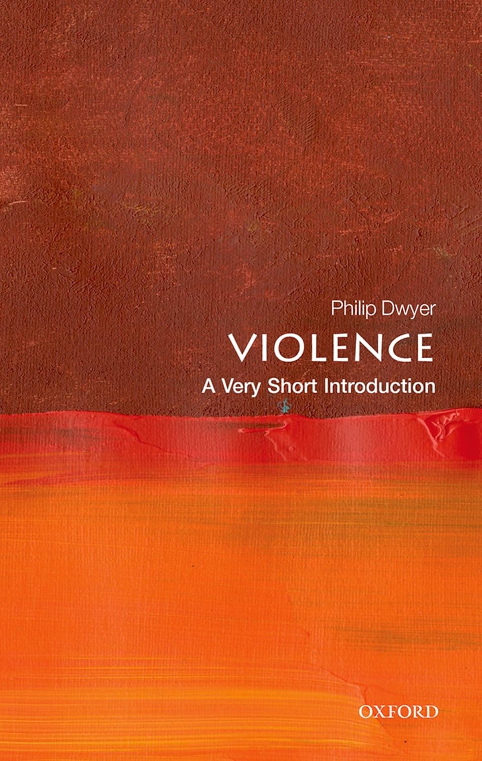 Violence Oxford University Press