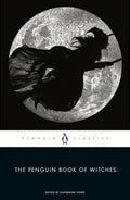 The Penguin Book of Witches Penguin Classics
