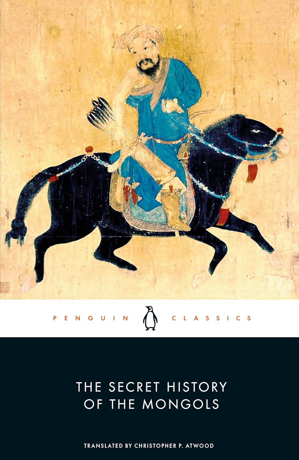 The Secret History of the Mongols Penguin Classics