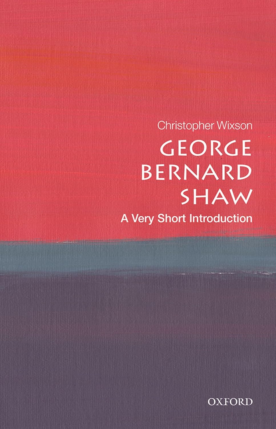 George Bernard Shaw Oxford University Press
