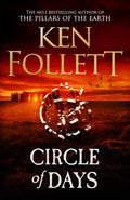 Circle of Days by Ken Follett