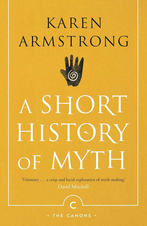 A Short History Of Myth Canongate Books