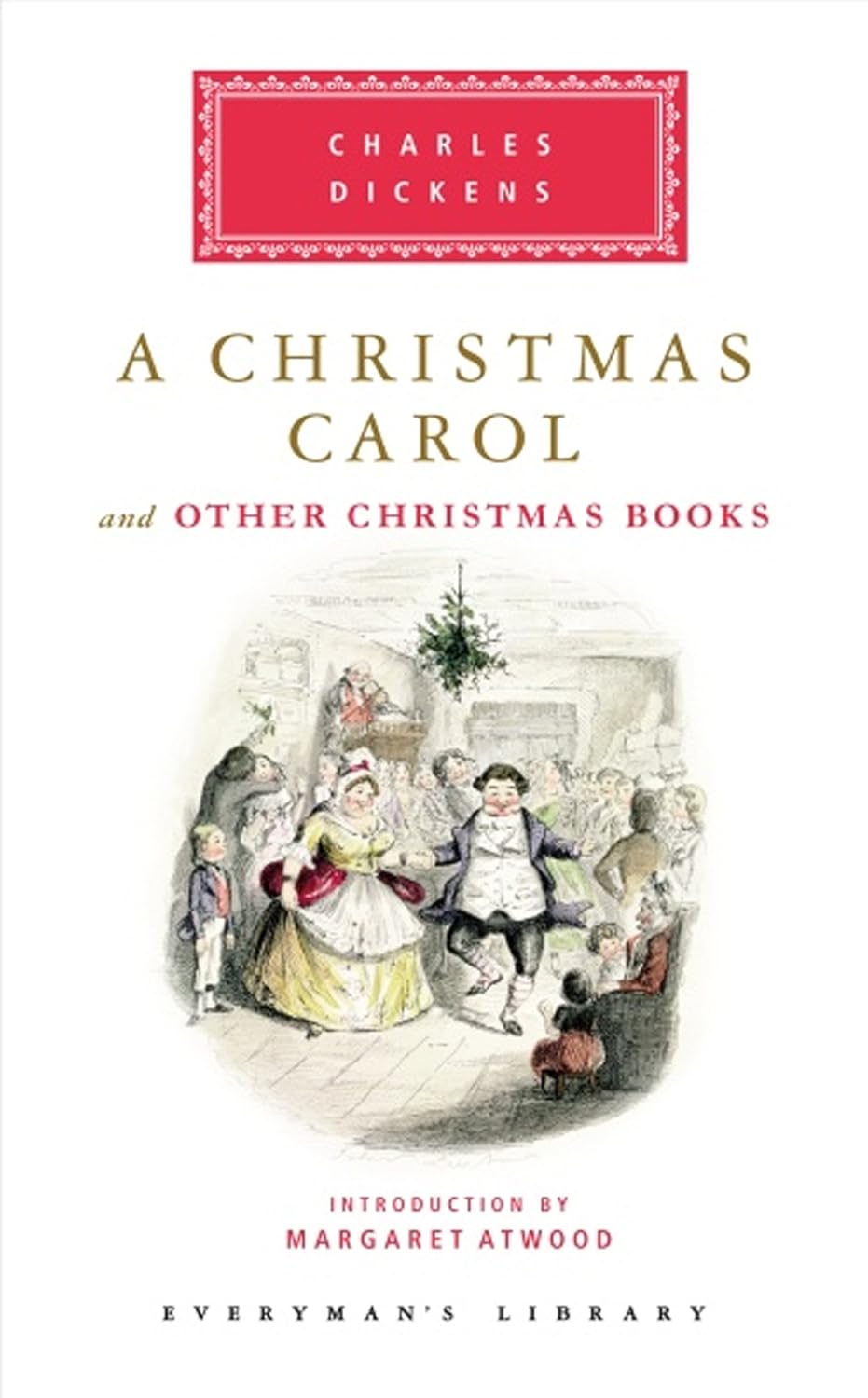 A Christmas Carol Multiple Publishers Everyman's Library