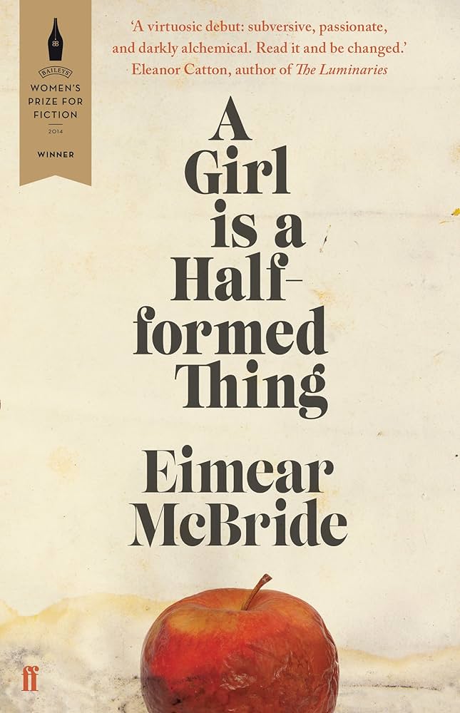 A Girl Is A Half-Formed Thing Faber & Faber 9780571319664