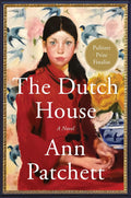 The Dutch House - 9781526627599 - Book Cover
