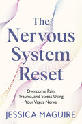 The Nervous System Reset by Jessica Maguire