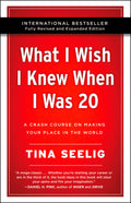 What I Wish I Knew When I Was 20: A Crash Course on Making Your Place in the World - 9780062981875 - Book Cover