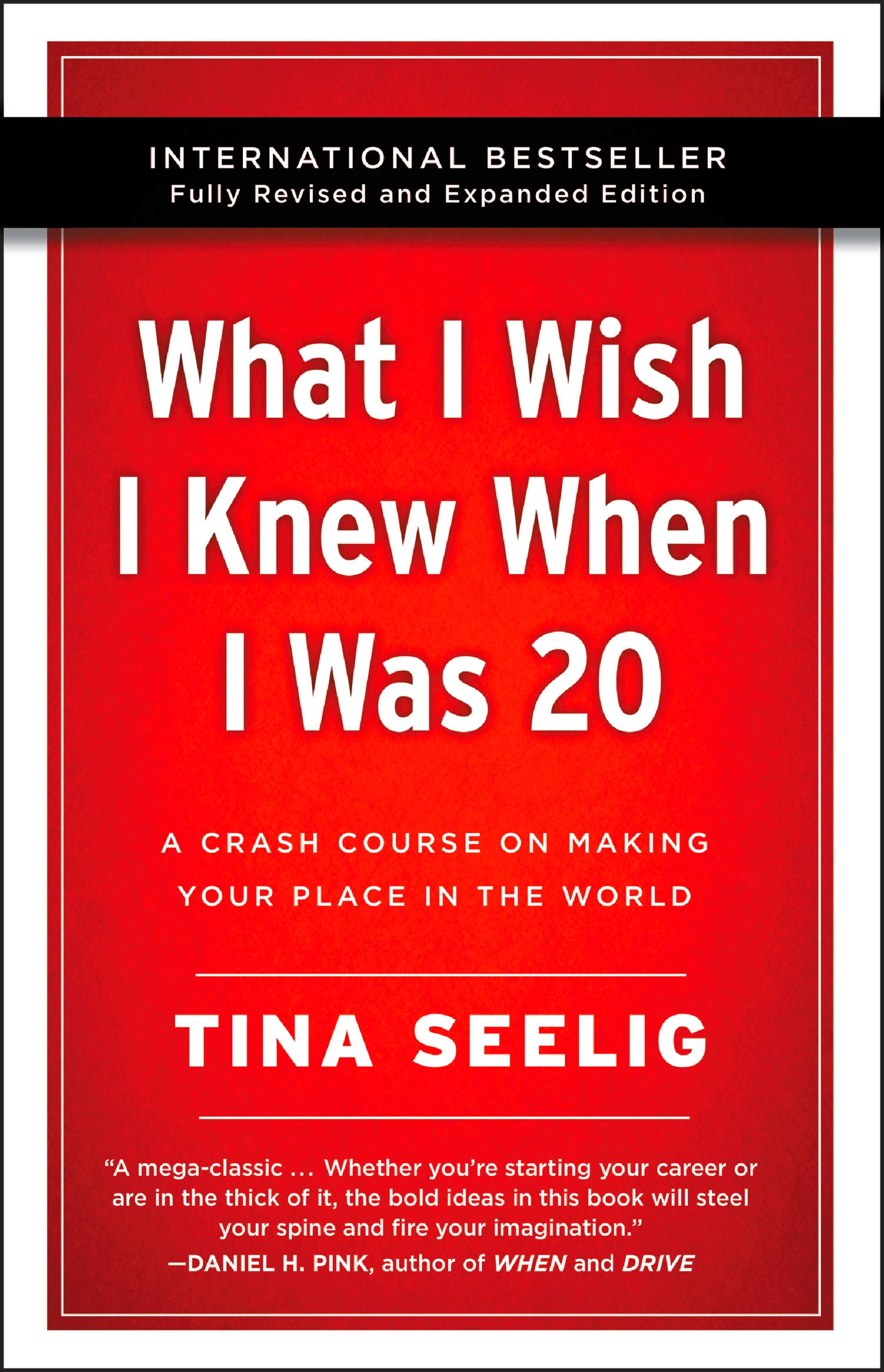 What I Wish I Knew When I Was 20: A Crash Course on Making Your Place in the World - 9780062981875 - Book Cover