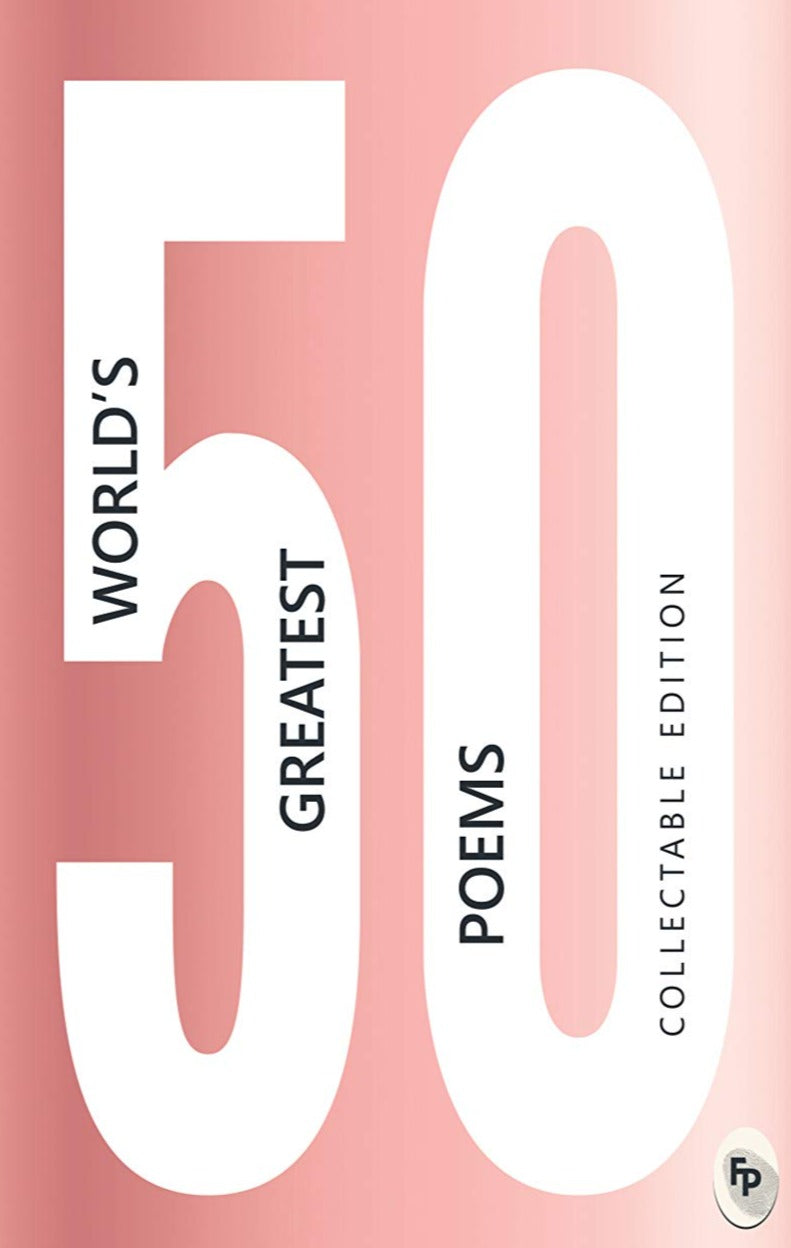 50 World’s Greatest Poems BIBLIONEPAL 9789388144063