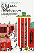 Childhood, Youth, Dependency Penguin Classics