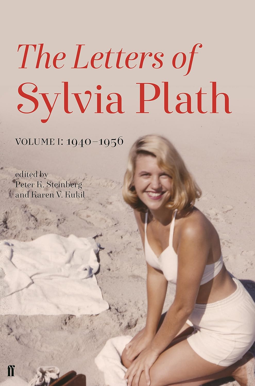 Letters Of Sylvia Plath Volume Faber & Faber