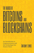 The Basics of Bitcoins and Blockchains Two Rivers Distribution