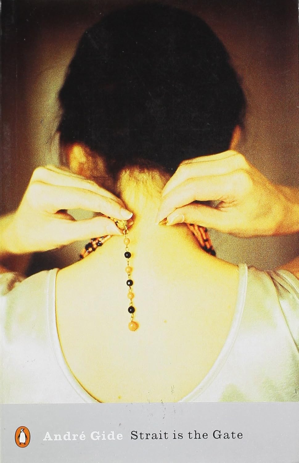 Strait is the Gate Penguin Classics