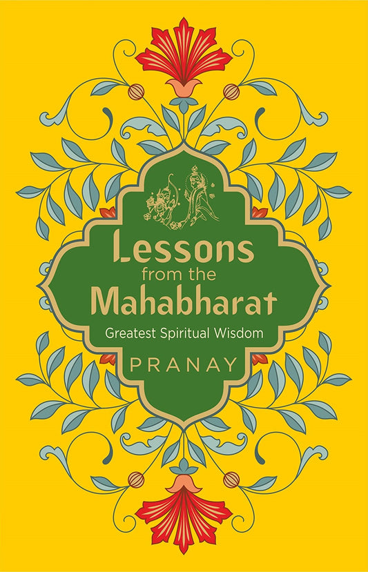 Lessons from the Mahabharat